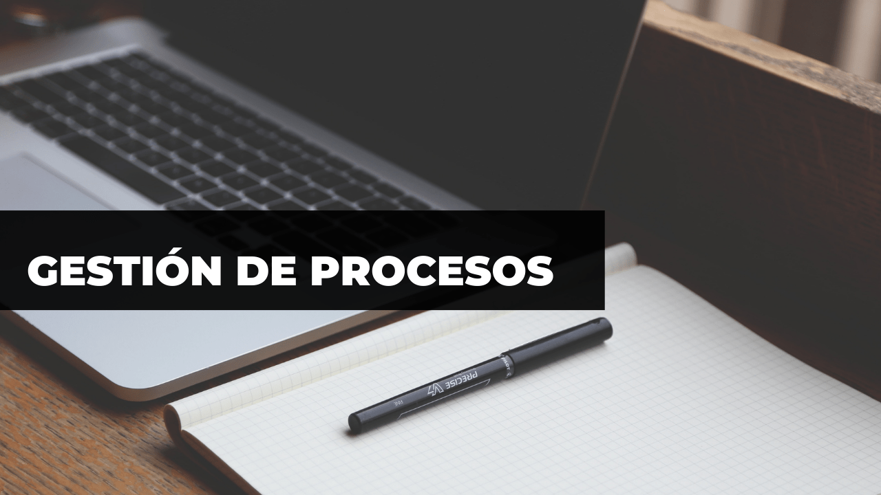 La gestión de procesos un nuevo&nbsp;desafío
