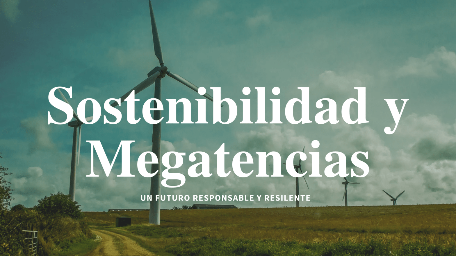 Sostenibilidad y Megatendecias